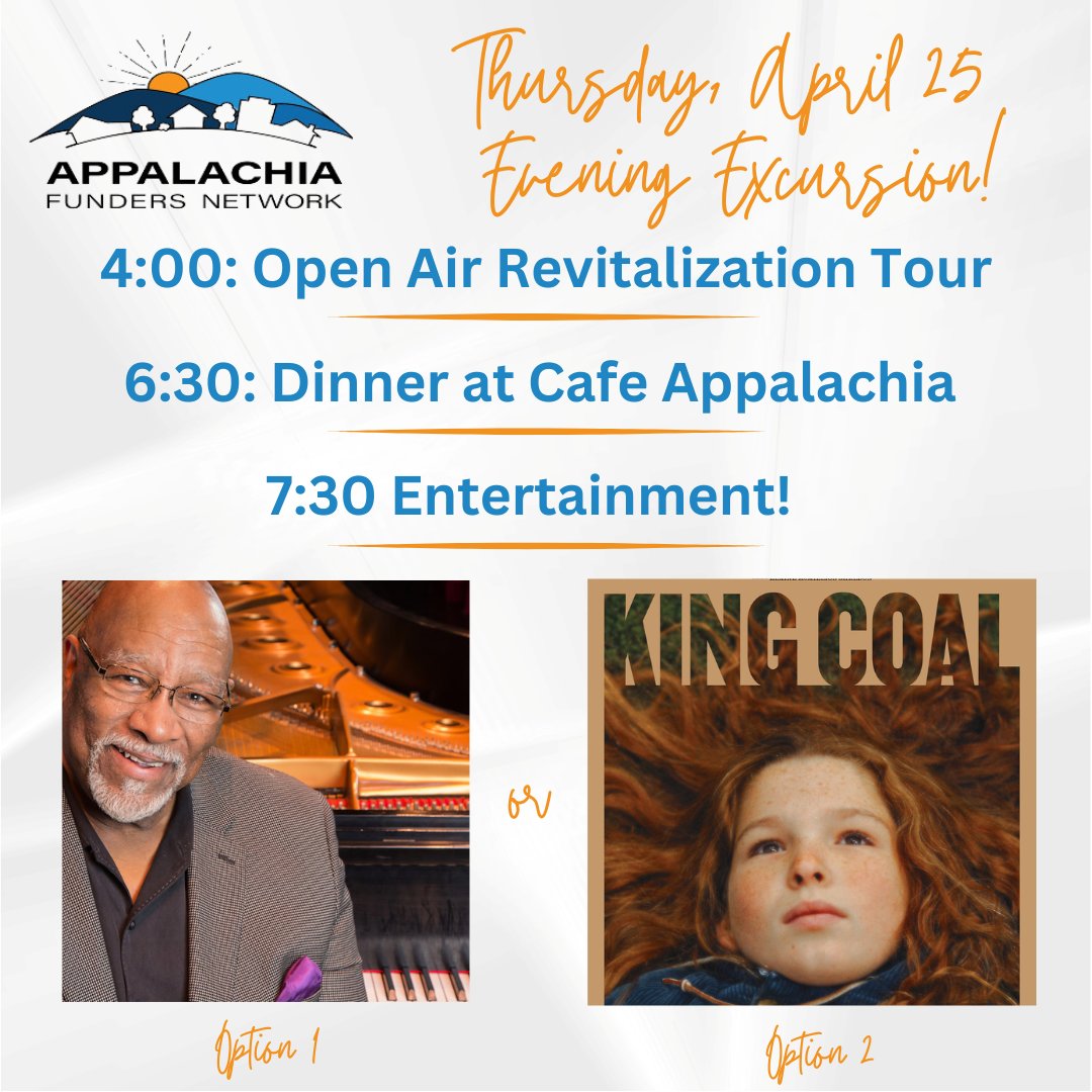 Excitement's building for our Appalachia gathering in Charleston! Secure your spot for evening excursions on April 25th: Open Air Revitalization Tour, dinner at Cafe Appalachia, &amp; your choice of entertainment—Bob Thompson’s Jazz or King Coal screening. Don't miss out!