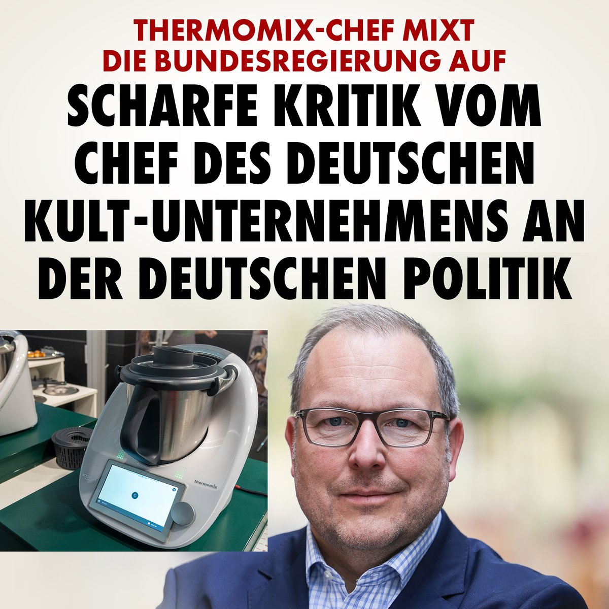 Thomas Stoffmehl, Vorstandssprecher des Unternehmens Vorwerk aus Wuppertal, das den Thermomix produziert, kritisiert die deutsche Politik. nius.de/politik/thermo…