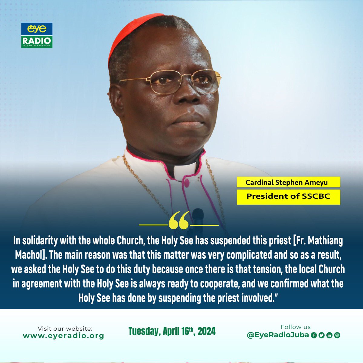 Cardinal Stephen Ameyu, the president of the South Sudan Catholic Bishop Conference. #eyeradioupdates #SSOX