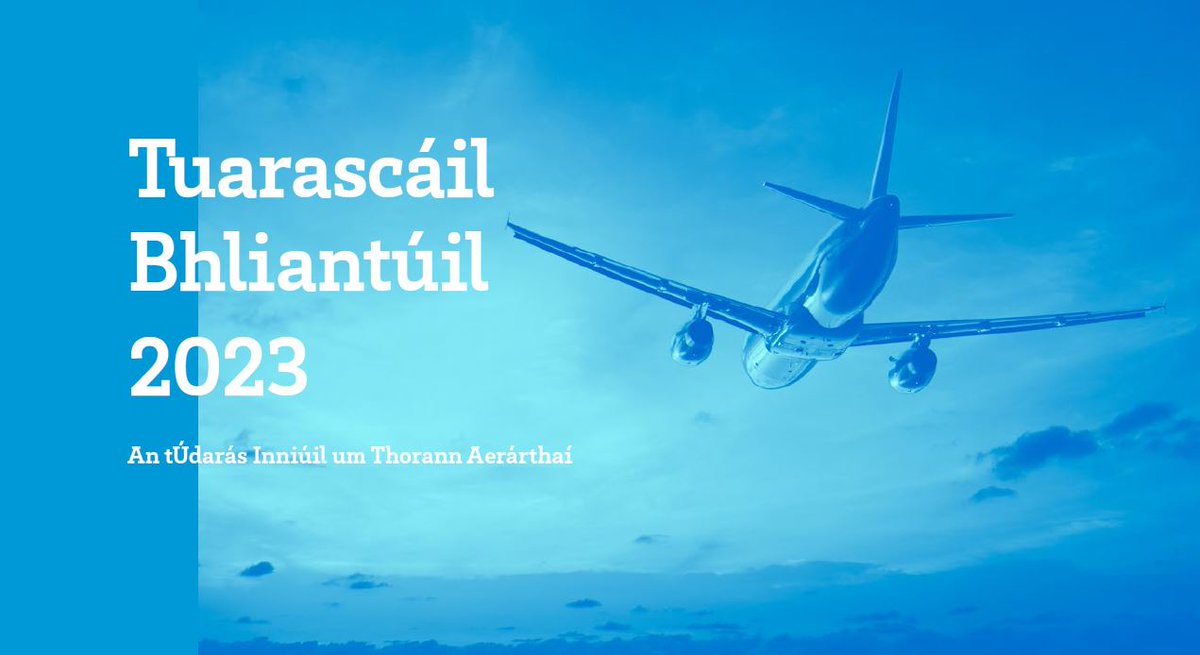 Tuarascáil Bhliantúil an Údaráis Inniúil um Thorann Aerárthaí 2023
Foilsíodh tuarascáil bhliantúil 2023 an Údaráis Inniúil um Thorann Aerárthaí (ANCA) agus tá sí ar fáil anois le féachaint uirthi ar líne nó le híoslódáil.  Cliceáil anseo:
tinyurl.com/fyvvhdt2