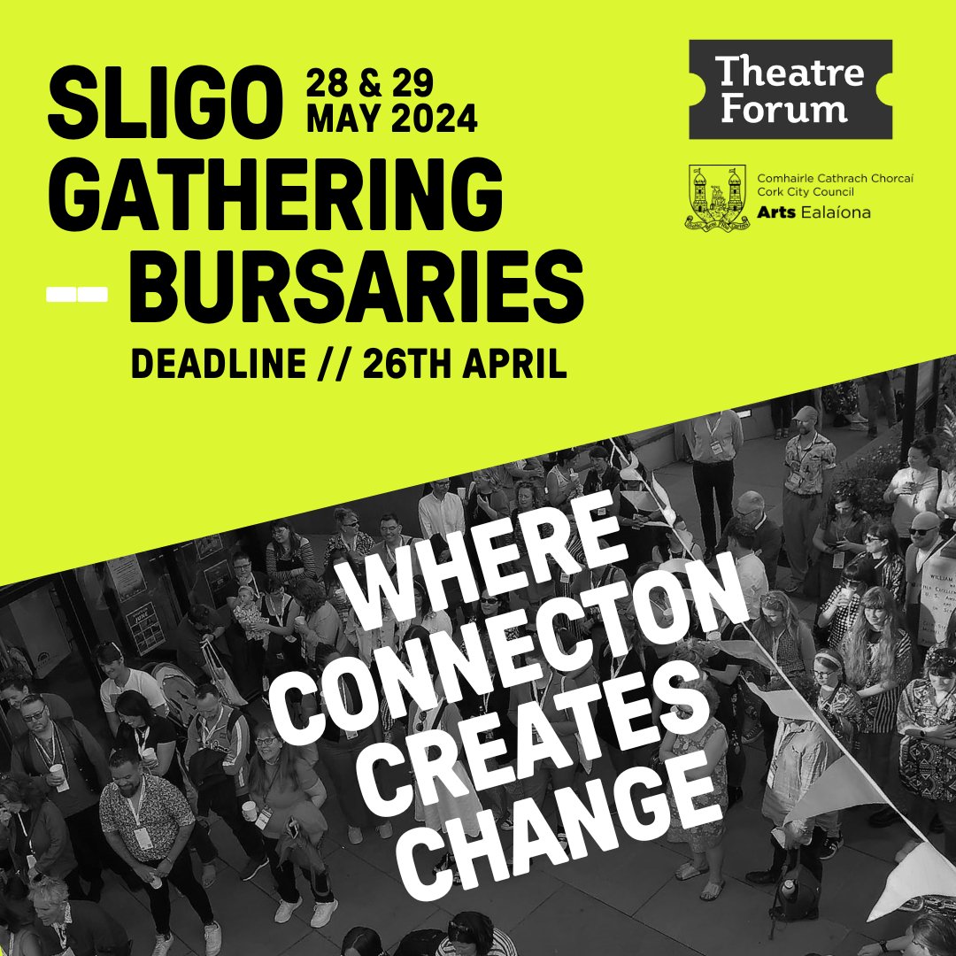 Bursaries! We are pleased to offer two bursaries for arts practitioners based in Cork City to attend the Theatre Forum Gathering in Sligo on 28 and 29 May 2024. Apply now at the link below: docs.google.com/forms/d/e/1FAI… #CapacityandInfluence