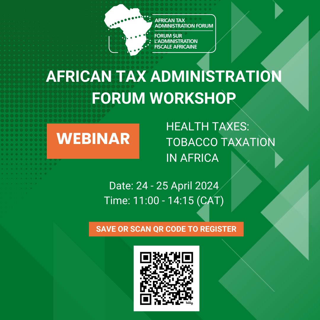 ￼📆ATAF is hosting a virtual workshop on 'Health Taxes: Tobacco Taxation in Africa' Do excise taxes on tobacco work?  Join us in unpacking the importance of tobacco taxation in domestic revenue mobilisation, and how it can be used to reduce consumption and save lives in Africa