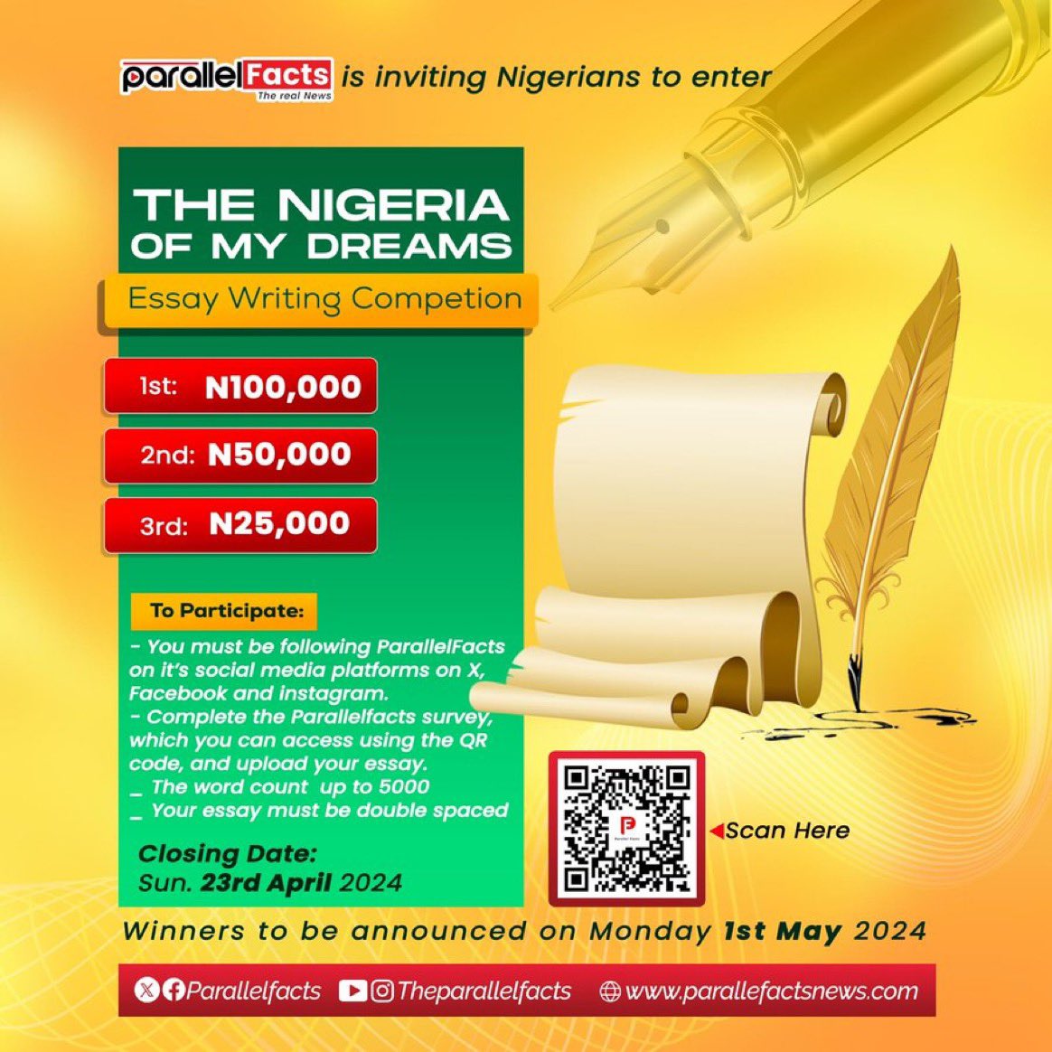 The @ParallelFacts is inviting Nigerians to enter an Essay Competition. Write an Eassy… ‘ The Nigeria of My Dreams ’ 1st position wins - 100K 2nd position wins - 50K 3rd position - 25K Please follow the instructions on the flier, Good Luck Everybody! Spread the word.…