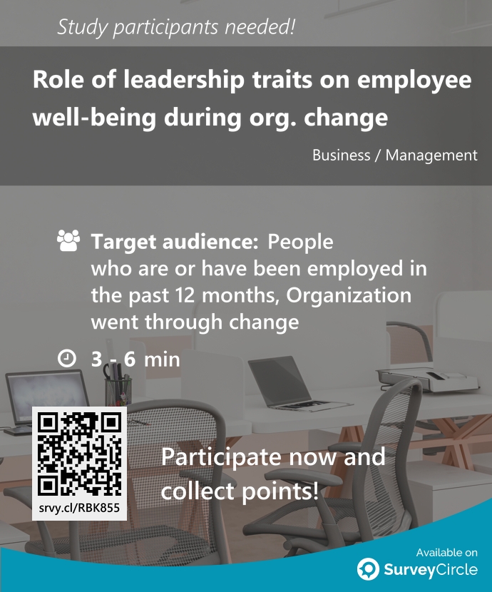 Participants needed for top-ranked study on SurveyCircle:

'Role of leadership traits on employee well-being during org. change' surveycircle.com/RBK855/ via @SurveyCircle #maastrichtu

#OrganizationalChange #leadership #EmployeeWellbeing #DarkLeadership