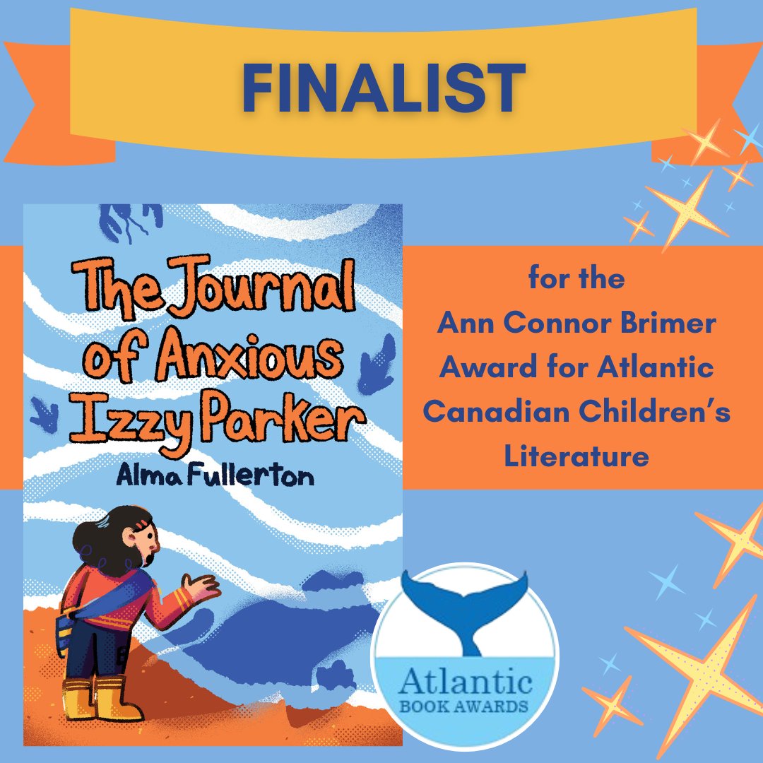 Congratulations to THE JOURNAL OF ANXIOUS IZZY PARKER by @almafullerton & illustrated by @beenathemistry, on being shortlisted for the Ann Connor Brimer Award for Atlantic Canadian Children’s Literature for the @AtlBookAwards! ✨ 🐳