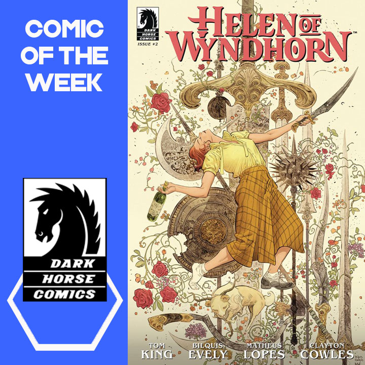 Our #ComicoftheWeek is #HelenofWyndhorn #2 by @TomKingTK @BilquisEvely @_matlopes_ and #ClaytonCowles from @DarkHorseComics - As the secrets begin to unravel, Helen explores the grounds, encountering both real and fantastical inhabitants. ^KB wp.me/p8WCuG-3mg