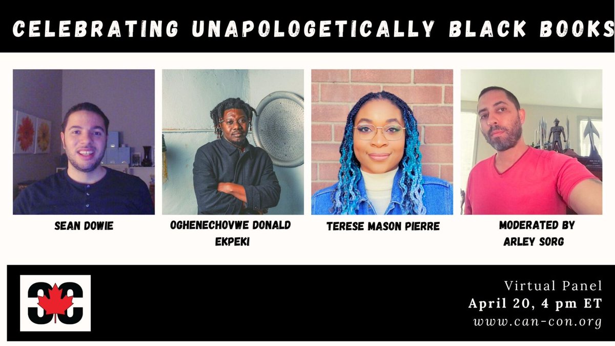 This Weekend at Can*Con! April 20!

I'm moderating "Celebrating Unapologetically Black Books" featuring Sean Dowie, Oghenechovwe Donald Ekpeki, and Terese Mason Pierre!

aka <a href="/DowieSean/">Sean Dowie</a> <a href="/Penprince_/">Oghenechovwe Ekpeki is on helloatus</a> &amp; <a href="/teresempierre/">Terese Mason Pierre</a> 

can-con.org
arleysorg.com