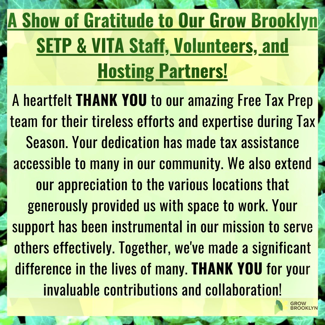 🌱A BIG THANK YOU TO OUR GROW BROOKLYN FREE TAX PREP TEAM!🌱

We extend our gratitude to everyone across the 5 Boroughs and beyond for their support and dedication to servicing our communities. 

🌱#growbrooklyn #freetaxprep #taxseason #taxfiling #taxes #community #grateful