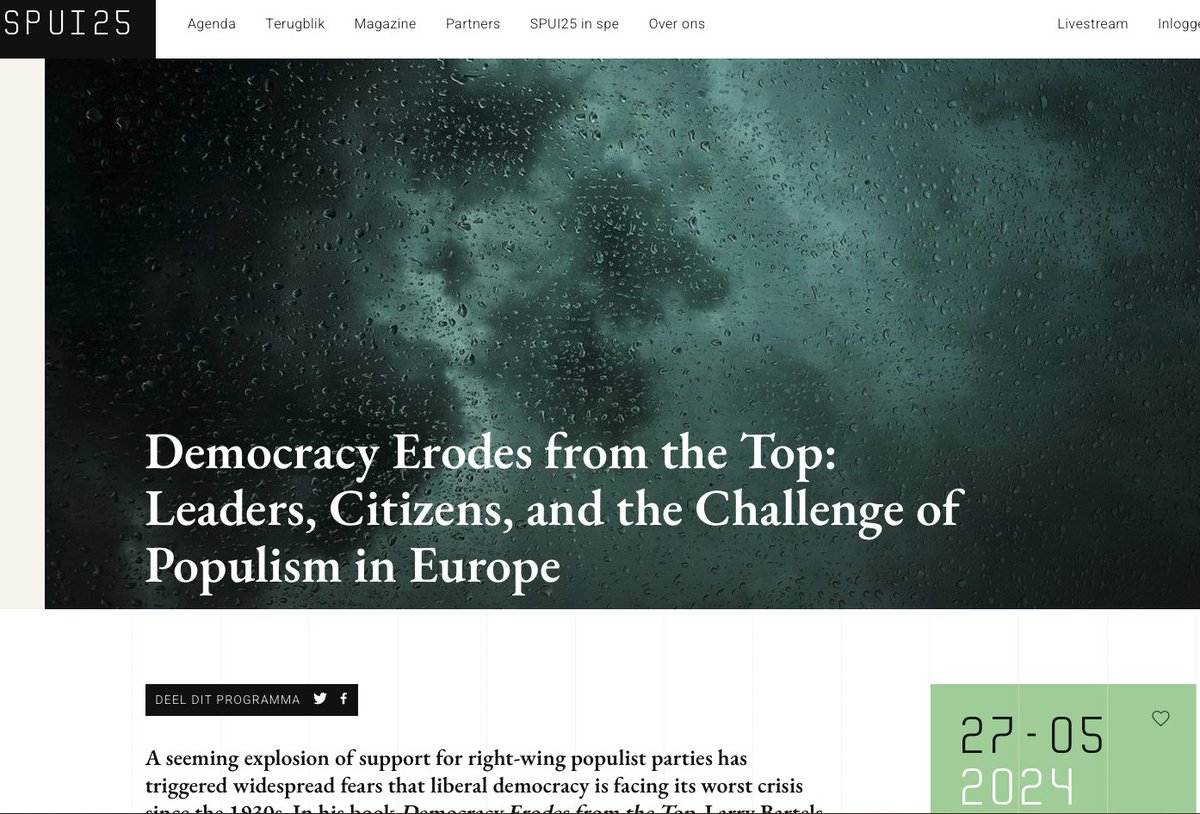 On May 27 the UvA Platform for Democracy will host a lecture by Larry Bartels on his recent book 'Democracy Erodes from the Top.' Moderated by @uedaxecker with comments from @SLdeLange and yours truly. Please join us in Amsterdam or online. spui25.nl/programma/demo…