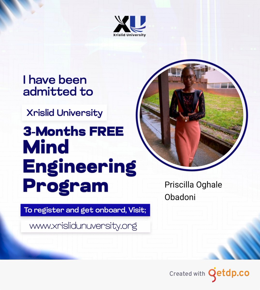 ObadoniP's tweet photo. I am glad to announce my acceptance & admission into Xriislid University @xrisliduniversity Mind Engineering Program, Cohort 4.0
I look forward to an amazing journey ahead. #MEP4.0 #xrisliduniversity #theuniversityofthefuture #introducingabetteryou #xrislid #mindengineering https://t.co/514tEhGDWE
