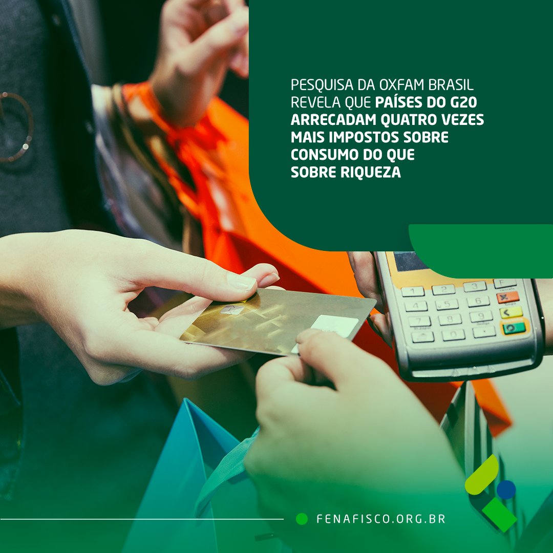 Fenafisco's tweet image. Uma pesquisa realizada pela Oxfam Brasil e lançada às vésperas da primeira reunião dos ministros de Economia e presidentes de Bancos Centrais do G20, revelou que menos de 8 centavos de cada dólar arrecadado em impostos nos países do G20 vêm de impostos sobre a riqueza.