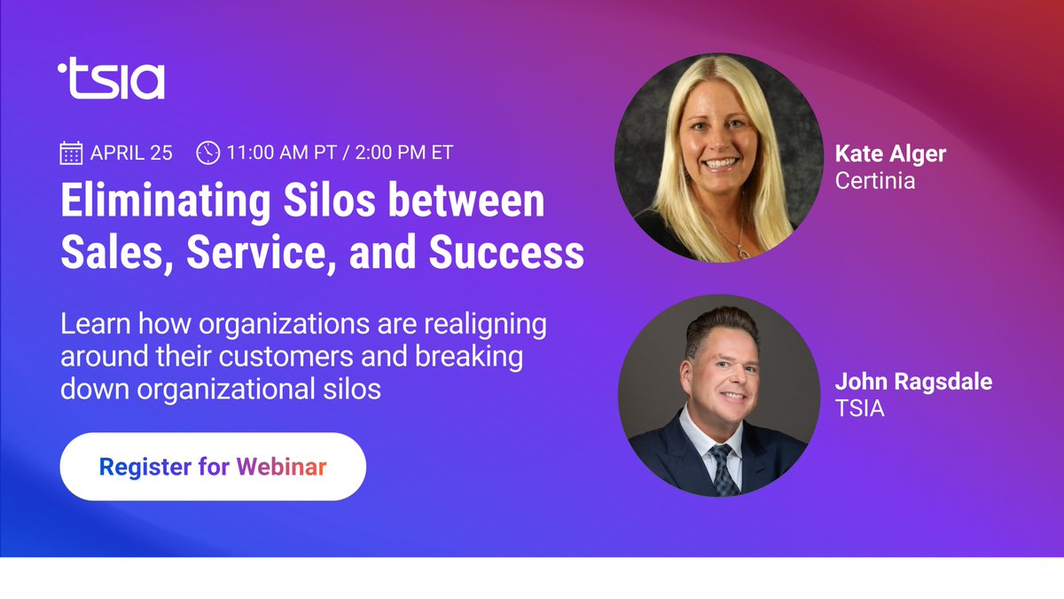 TSIACommunity's tweet photo. Join us @TSIACommunity & @CertiniaInc with John Ragsdale & Kate Alger for a webinar on transforming customer experience by uniting sales, services & success! ๐ Register: https://t.co/QionqWCmI1 #CustomerSuccess #BreakTheSilos #TSIAWebinar https://t.co/ogpv802fxY