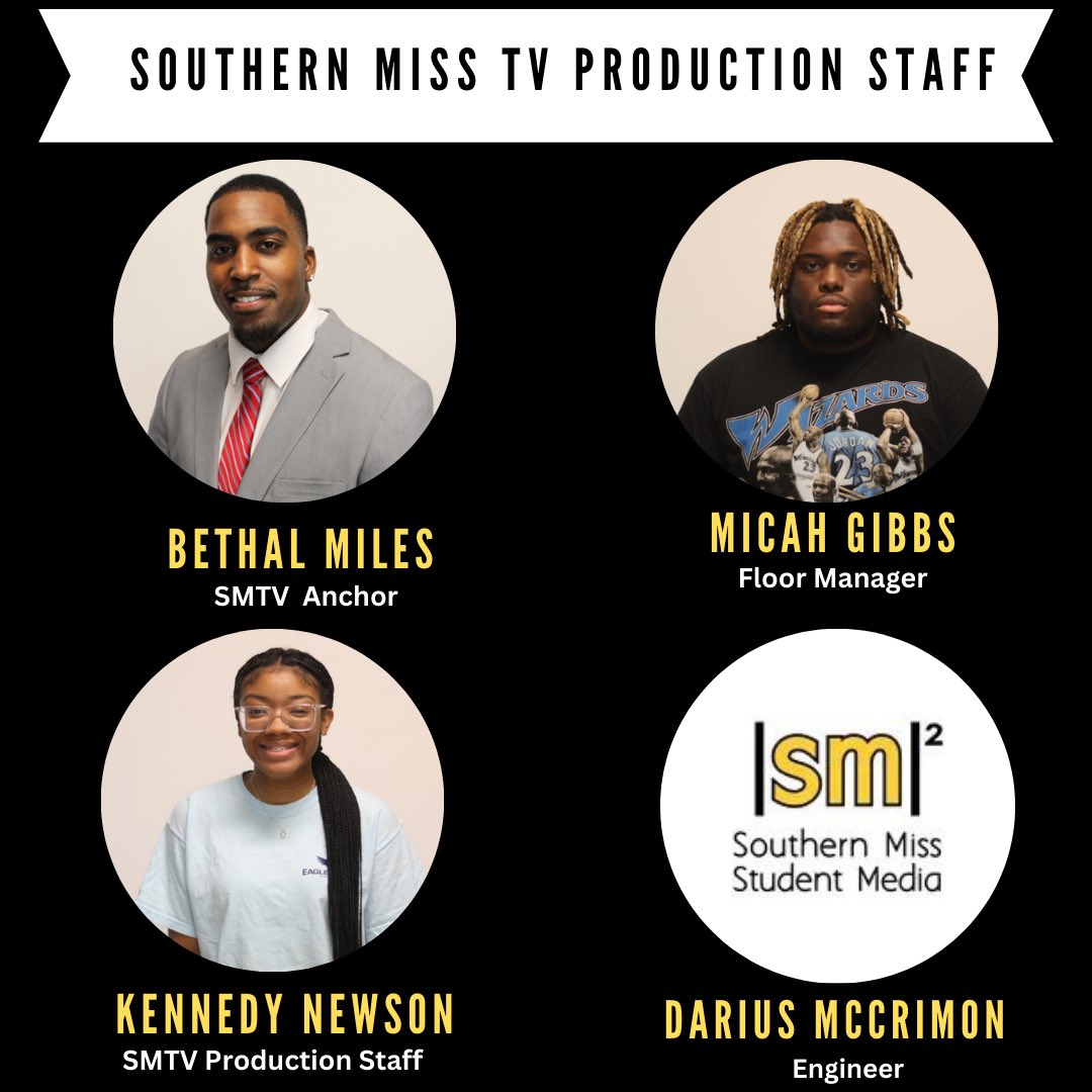 You may recognize some of these familiar faces from SMTV News episodes or interviews. Introducing our Southern Miss TV team! Thanks to the hard work from our Producers, Anchors, Floor Managers, Production Staff, and Engineers!