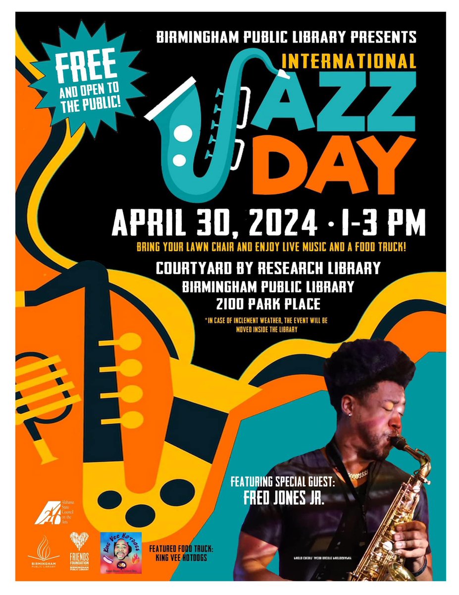 🎷 FREE live jazz music by Saxophonist Fred Jones will at the Birmingham Public Library for International Jazz Day, Tuesday, April 30, 1-3 p.m.!Bring a lawn chair & have a picnic with us in the courtyard next to the Research Library. Our featured food truck is King Vee's Hotdogs