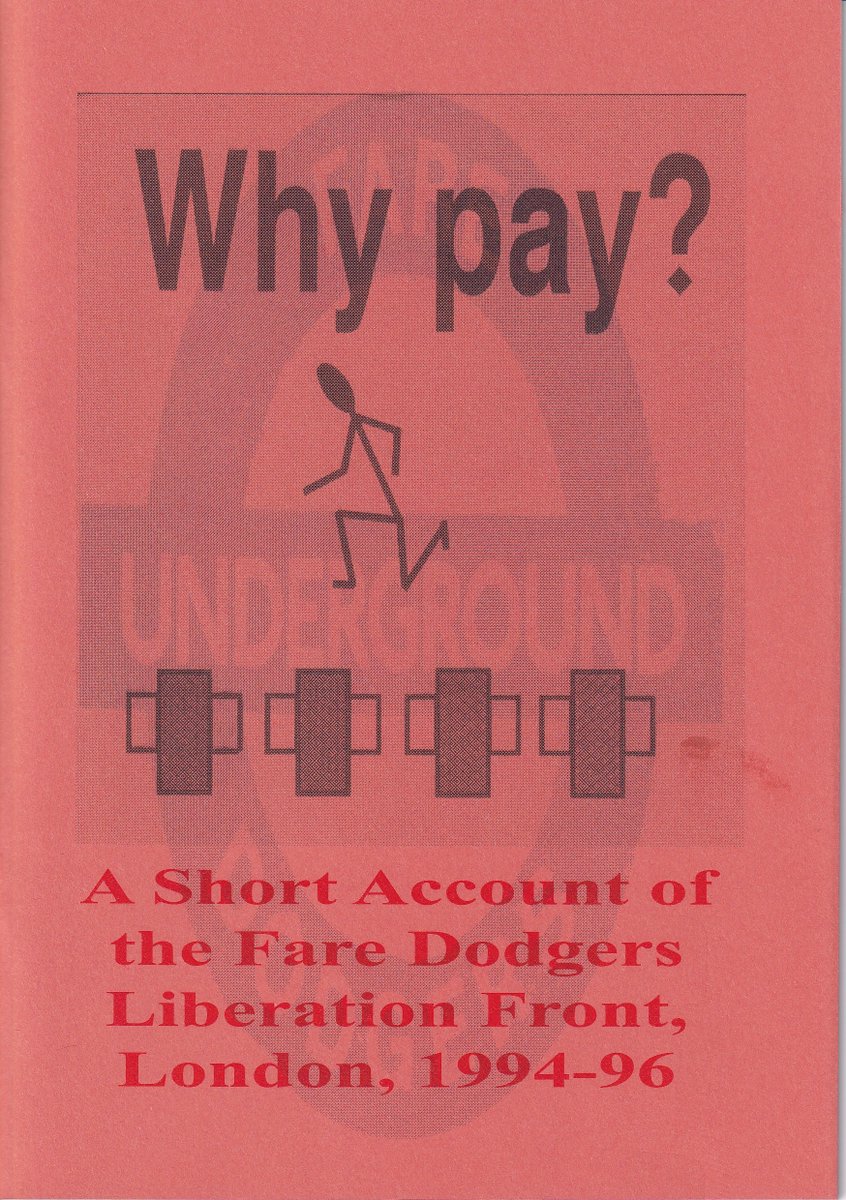 Brand new pamphlet from Past Tense: 'Why Pay? A Short Account of the Fare Dodgers' Liberation Front, London, 1994-6. Available to order in our Etsy shop: etsy.com/uk/listing/171… or on Big Cartel: pasttensehistories.bigcartel.com/product/why-pay