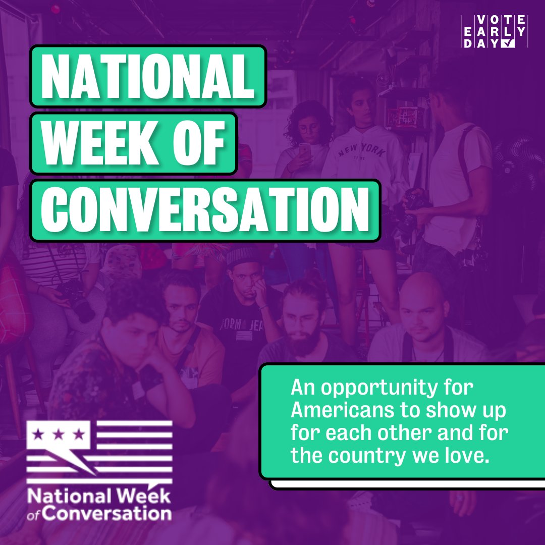 Join #VoteEarlyDay in celebrating National Week of Conversation! 🗨️🌟 We're committed to bridging divides through dialogue. This week, bring your perspectives, engage deeply, and connect on common ground. Let's #DisagreeBetter and strengthen our democracy together. 🤝 #unity
