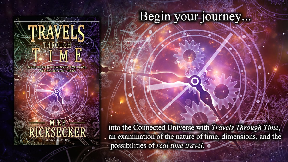 TRAVELS THROUGH TIME: Inside the Fourth Dimension, Time Travel, and Stacked Time Theory is now available! 'One of the best modern books on the subject of time travel!' --Kjersti Beth #timetravel #esoteric #book #bynr #asmsg #philosophy Order here: amzn.to/3Yu9oi8