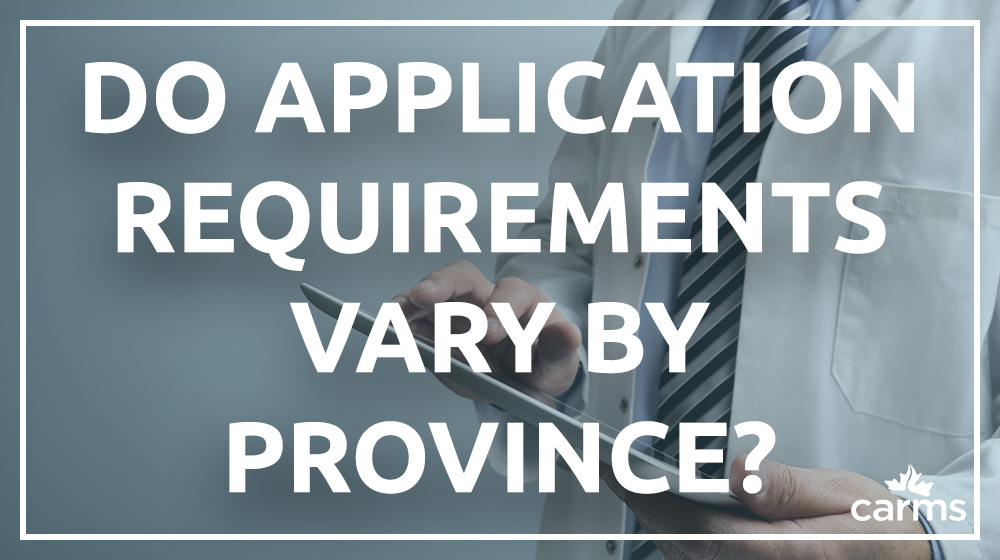 Click here to learn more about how application requirements vary by province bit.ly/3b83qcY. #CaRMSMatch