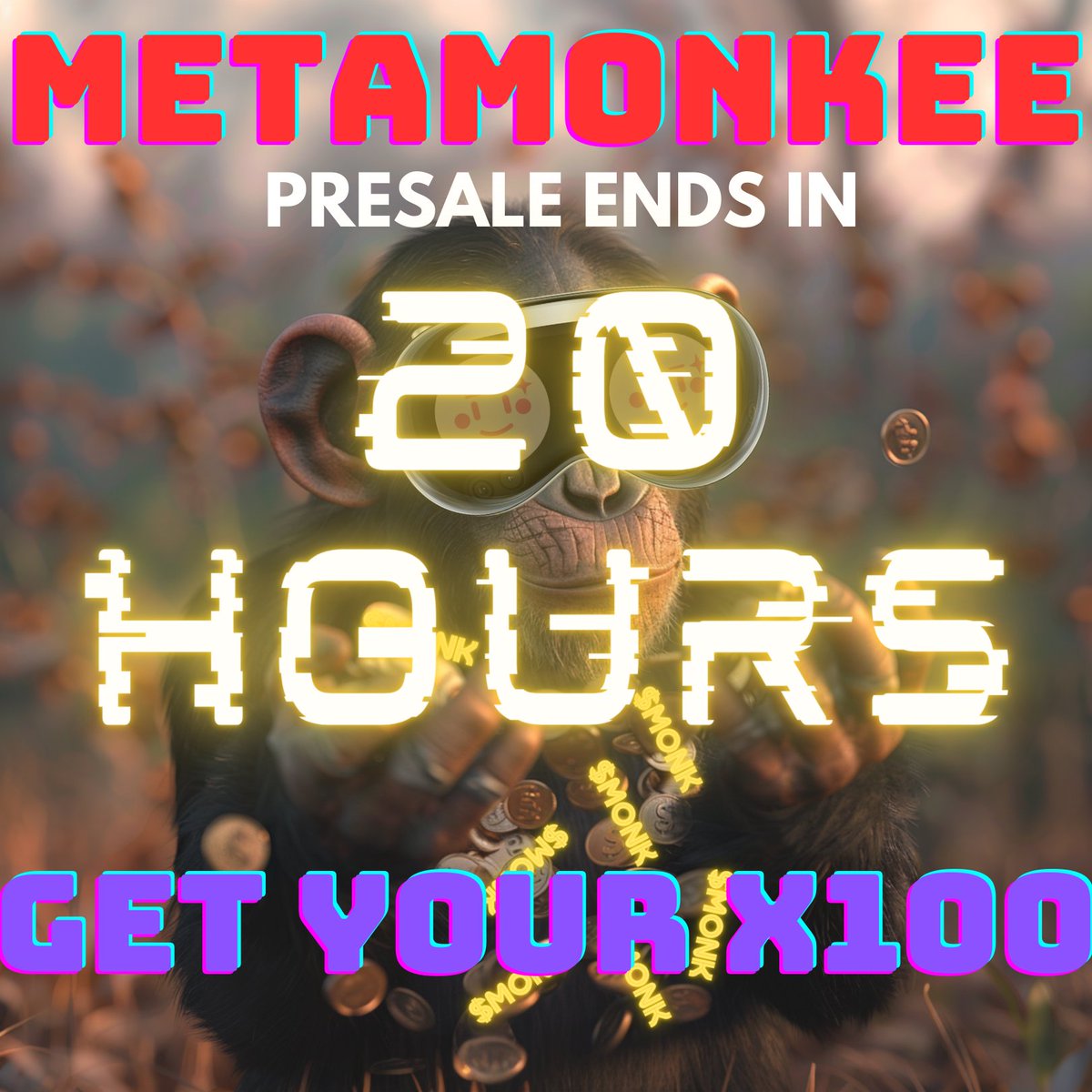 #MetaMonkee Fair Launch PRESALE ENDS IN 20 HOURS ‼️⏰

#MetaMonkee Fair Launch PRESALE ENDS IN 20 HOURS ‼️⏰

🗓 Launch Date: April 17th 
After the presale ends 📈

Fair Launch 😊 👇
pinksale.finance/launchpad/bsc/…

WE ARE THE META-ARMY ⚔️ WE ARE THE META-LEGION 

#METAMONKEE