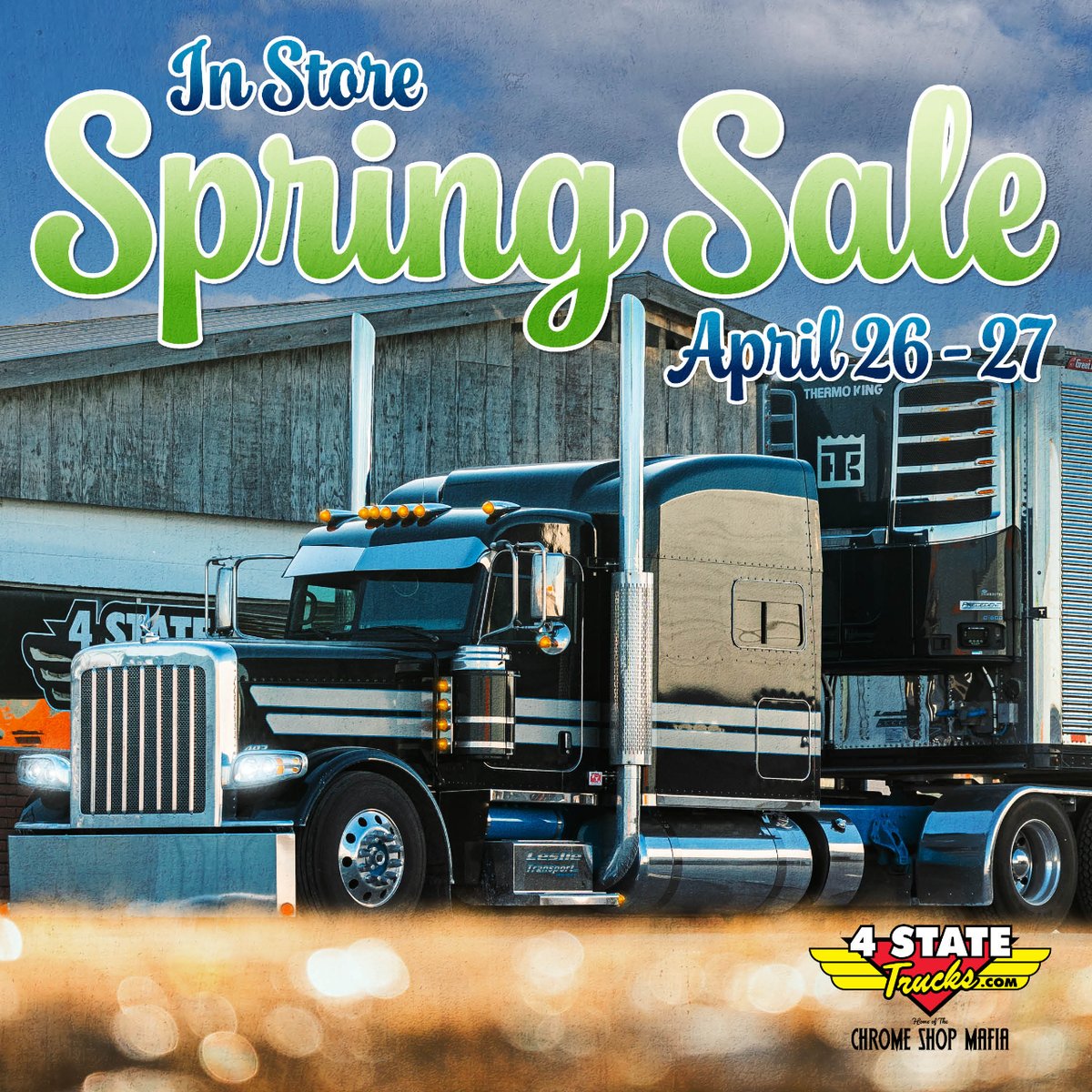 Mark your calendars, folks! Join us for a 2-Day In-Store Only Spring Sale at 4 State Trucks April 26th & 27th.
More info to come later. 👀

#4StateTrucks #ChromeShopMafia #chrome #chromeshop #semitrucks #trucking #bigrig #tractortrailer #cdldriver #truckers #diesel