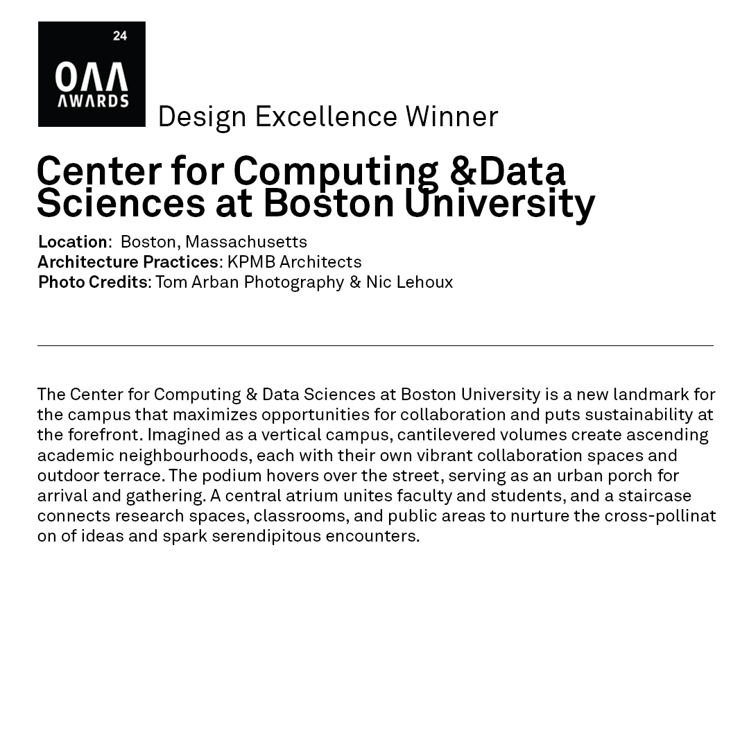 Throughout the coming weeks, we will be sharing the 10 winners for its 2024 Design Excellence Awards. The third 2024 Design Excellence Winner is Center for Computing & Data Sciences at Boston University. To read more, visit: oaa.on.ca/whats-on/bloaa…