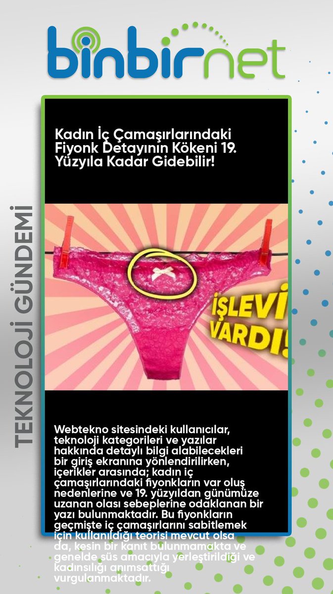 binbirnet's tweet image. Kadın İç Çamaşırlarının Önünde Neden Fiyonk Vardır? Sebebi 19. Yüzyıla Kadar Dayanıyor Olabilir!
 Haberin Devamı İçin binbirnet.com.tr/blog.html 
#WebTekno #Teknoloji #İçÇamaşırı #Moda #Kadınsılık