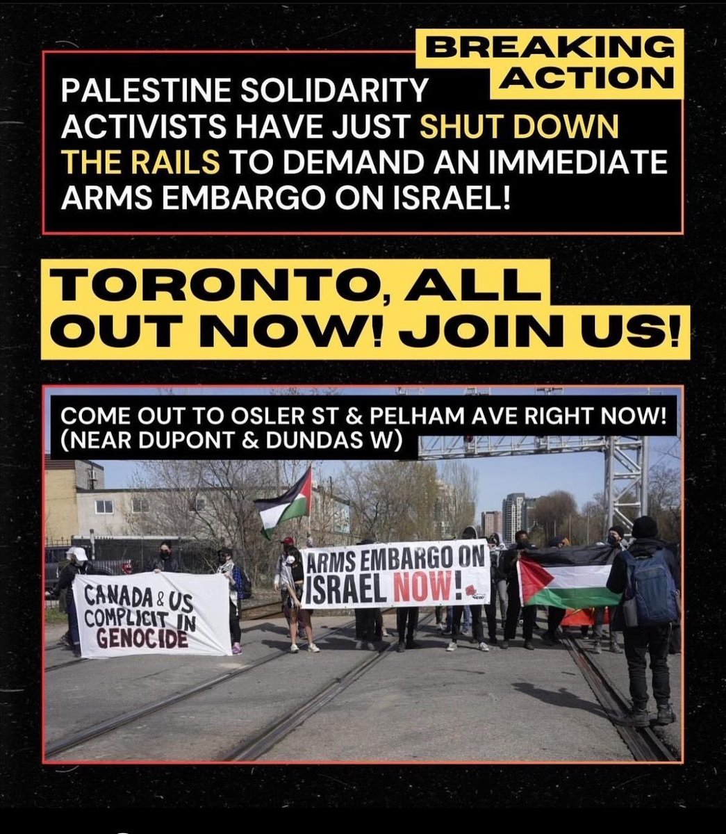 Rail blockade happening in Toronto near Lansdowne station The demand continues to be a two-way arms embargo between Canada and Israel, as well as an end to the siege on Gaza