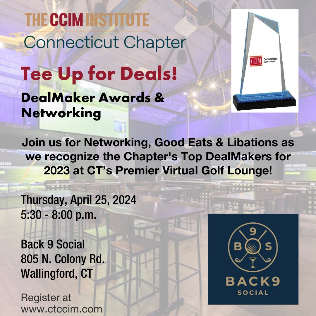 CT_CCIM's tweet photo. Next week! Join us as we tee up a fun evening of CRE networking paired with good eats and craft cocktails as we honor our Top Dealmakers of 2023 at Back 9 Social - CT's premiere virtual golf lounge! Details and registration at https://t.co/lHeZdXRTyH https://t.co/oHU5jJRxcX