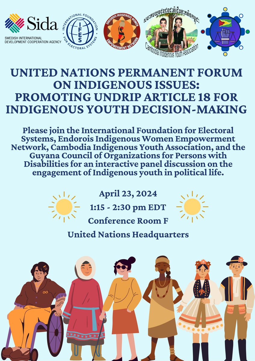 Please join @IFES1987 @EndoroisWomen @gcopd_guyana & Cambodia Indigenous Youth Association for a side event on UNDRIP Article 18 and Indigenous youth decision-making on 23 April at 13:15 in CR-F! #UNPFII2024 @Sida