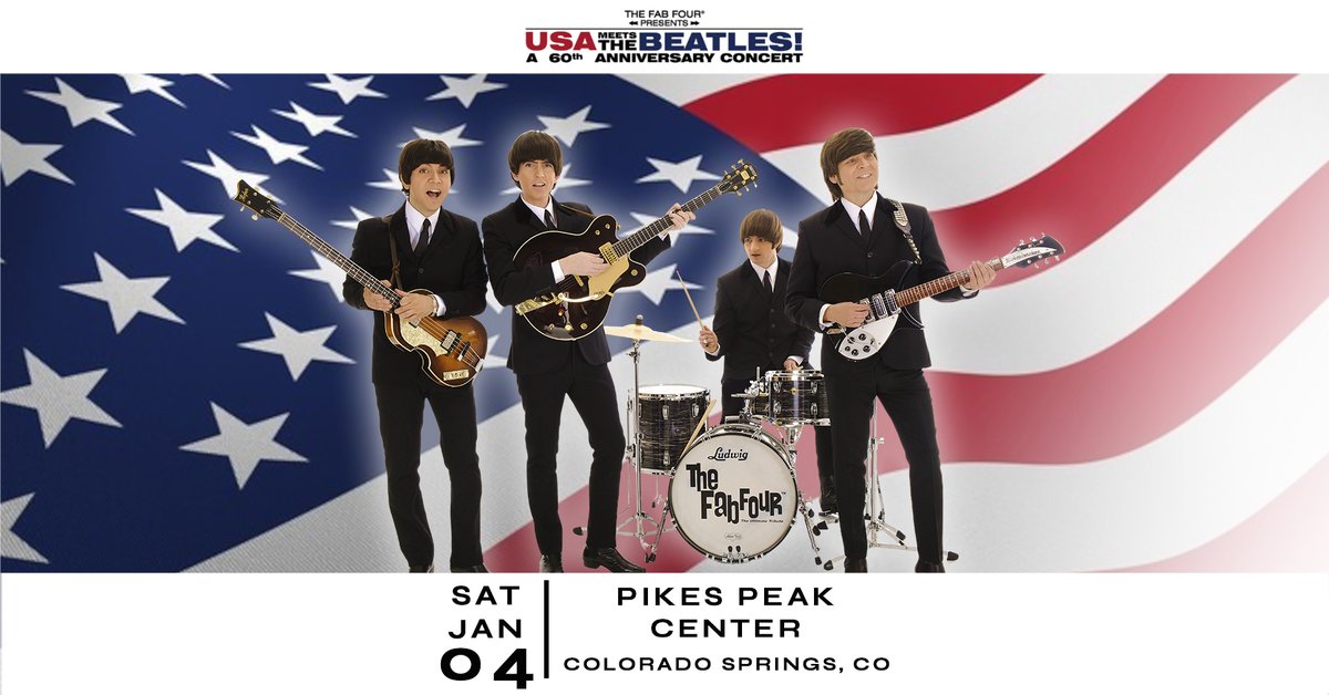 JUST ANNOUNCED! The @fabfourband presents USA Meets The Beatles - A 60th Anniversary Concert on January 4, 2025! Tickets on sale Friday, April 19, at 10am. Want the venue presale code? Subscribe to The Backstage Pass newsletter by today, 4/16, at 5pm 👉 PikesPeakCenter.com/Newsletter