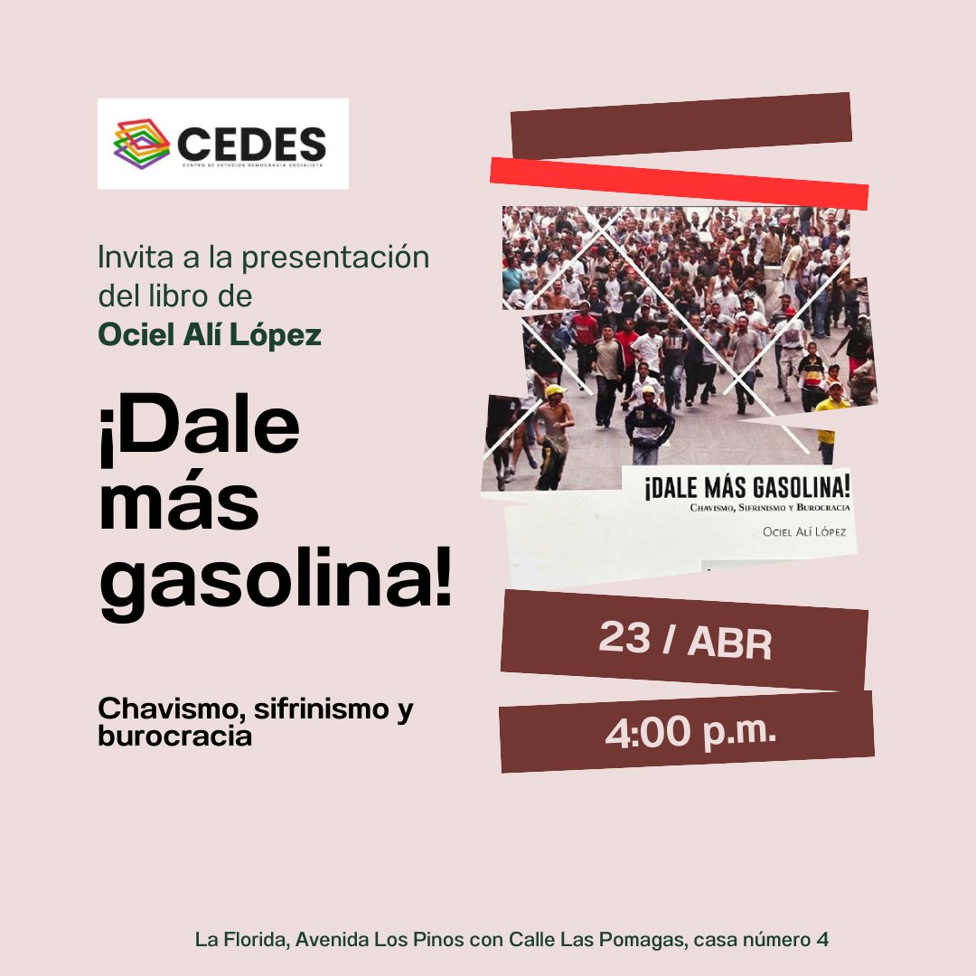 cedesve's tweet photo. Les invitamos a la presentación de #ElLibroDelMes de abril: "¡Dale más gasolina! Chavismo, sifrinismo y burocracia", de Ociel Alí López (@ociellopez). 
Martes 23 de abril de 2024. 
4:00 pm. https://t.co/hIBxLZYQpM