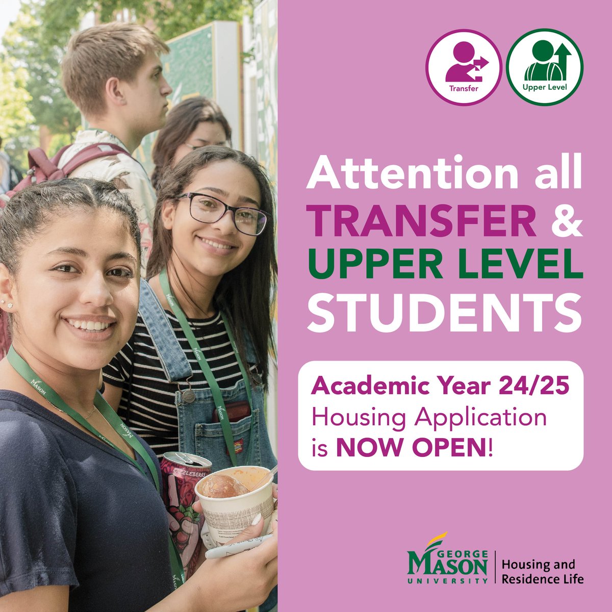 Calling all Transfer students & Upper-Level students!

The 2024/2025 Academic Year housing application is now open!
Apply now at go.gmu.edu/offcampus_tran… 

@masonpatriots @gmu_pac @masonadmissions @masonulife #masonhousing #choosemason #masonnation #gmu #studenlife #campuslife