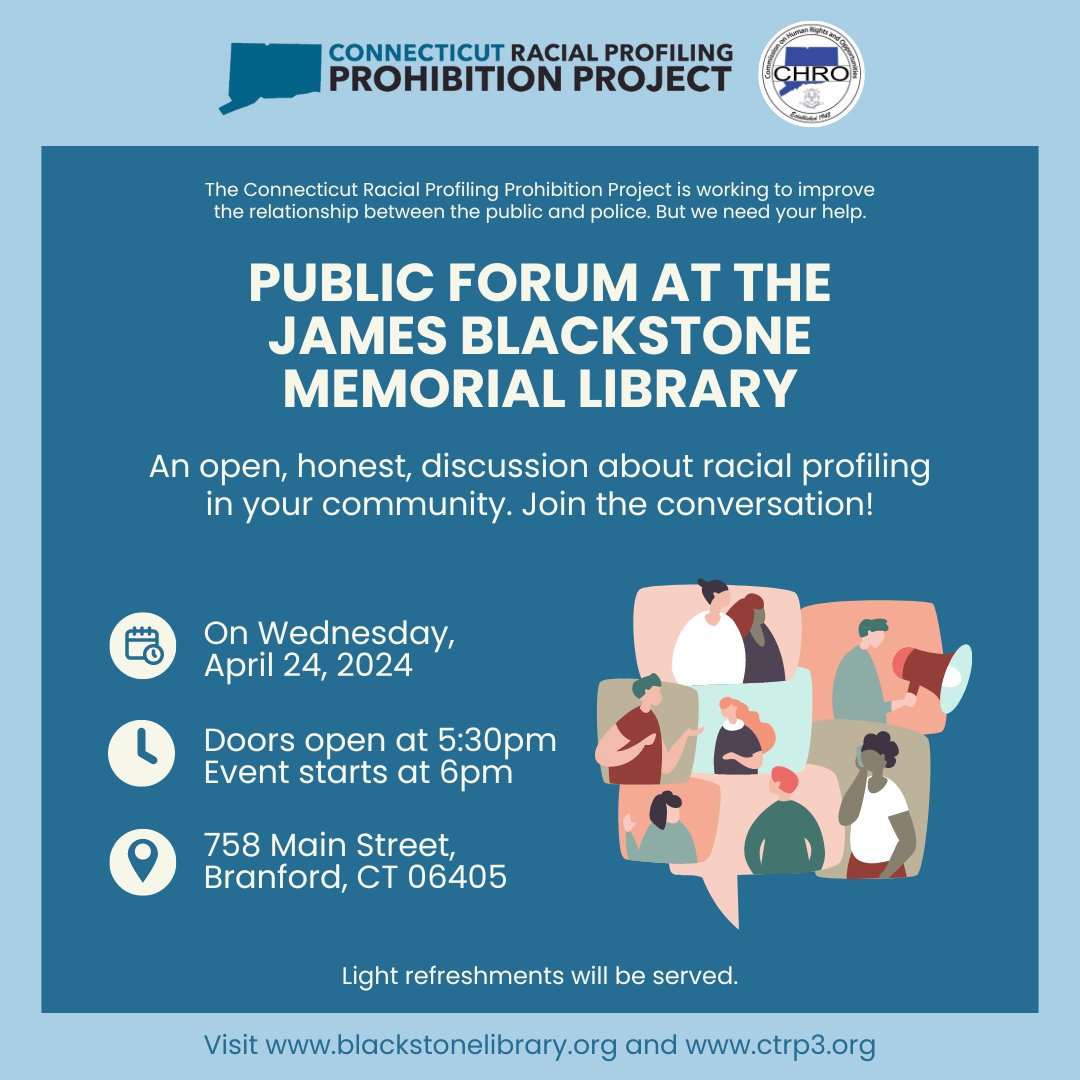 Next week, the CTRP3 is hosting a public forum at the James Blackstone Memorial Library to discuss racial profiling in your community. 

Join us on Wednesday, April 24, 2024 at 6pm. 

@IMRP

#CTRP3 #IMRP