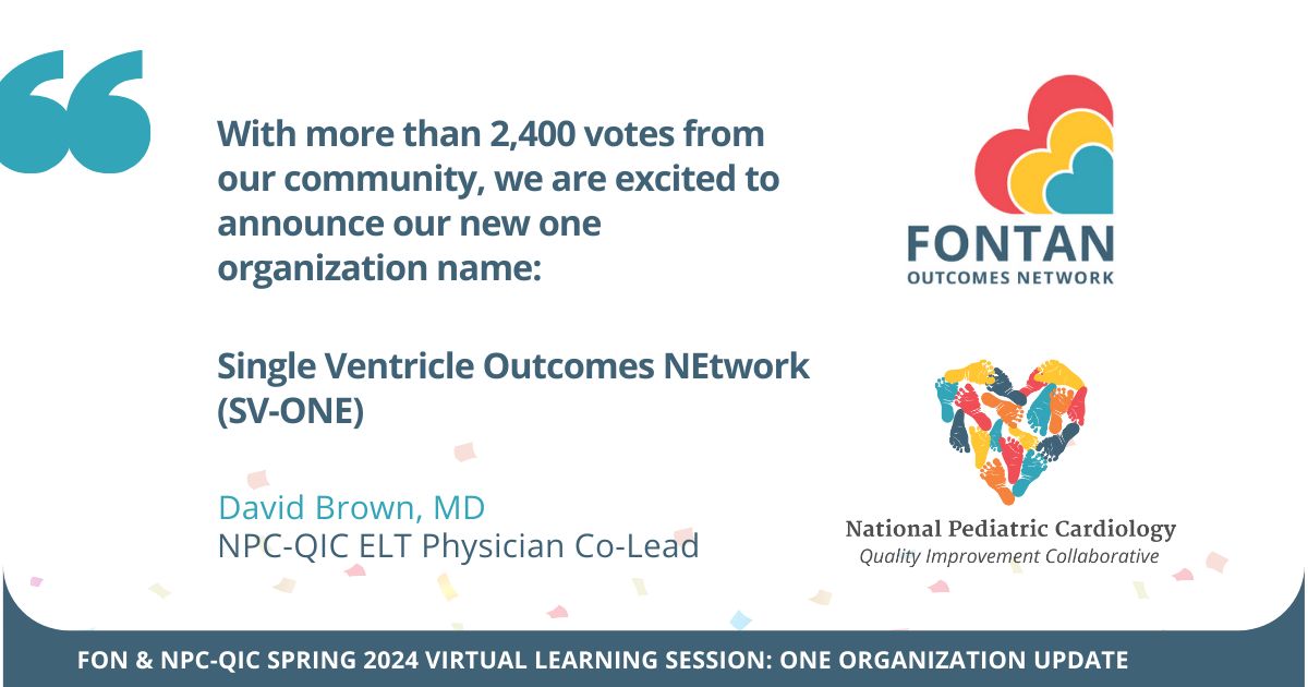 We are excited to announce our plan for FON and @NPCQIC to merge as one organization, called Single Ventricle Outcomes NEtwork, or SV-ONE, beginning July 2025! This means one mission and vision, and streamlined DUA and fee processes for our member care centers! #NPCFONVLS