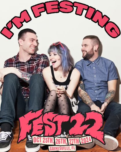 ICYMI: CANDY HEARTS REUNION AT FEST this October! Celebrating All The Ways You Let Me Down.