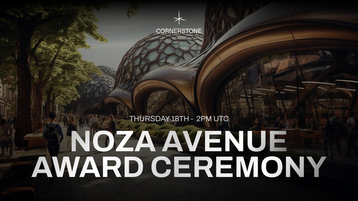 Join us for the Noza Avenue Award Ceremony!

With 34 amazing submissions, it's time to nominate the winners. See you on Thursday, 18th at 2 PM UTC on our Discord stage: discord.gg/cornerstone-la…