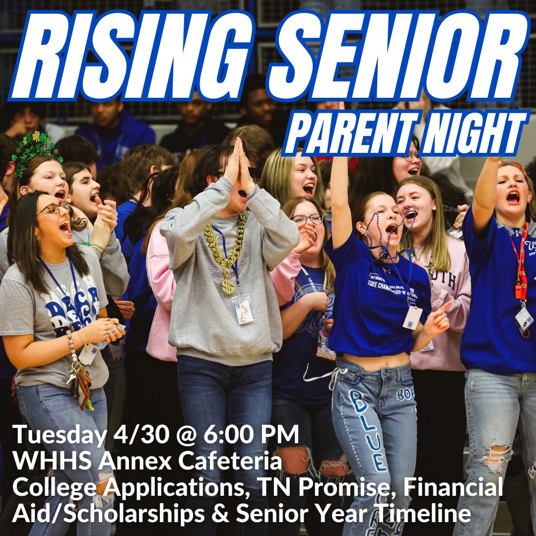 Junior Parent Night (Rising Seniors) will be held on April 30 at 6:00 pm in the Annex Cafeteria.  Topics will include College Applications, TN Promise, Financial Aid/Scholarships and a Senior Year Timeline