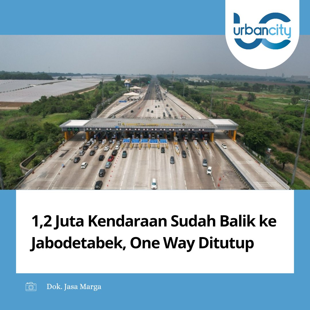 1,2 Juta Kendaraan Sudah Balik ke Jabodetabek, One Way Ditutup 

urbancity.co.id/12-juta-kendar… 

#BeritaTerkini #ArusBalik #HariKe4 #JalanTol #JasaMarga #Lebaran2024 #oneway