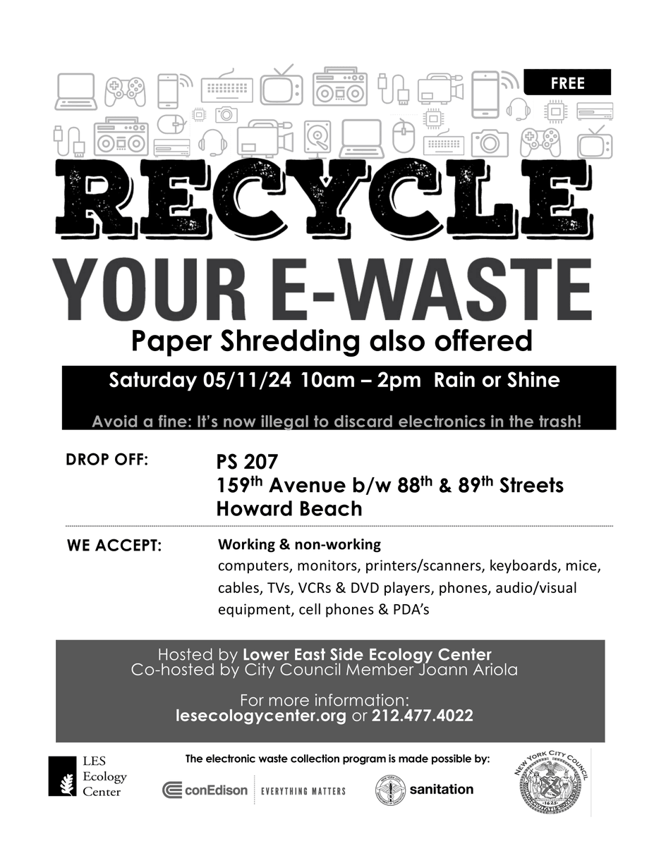 ‼️ Attention Howard Beach ‼️ Are you thinking of doing a little spring cleaning? Because we are bringing an e-waste recycling & paper shredding event to the neighborhood on May 11! See the flyer below for more info