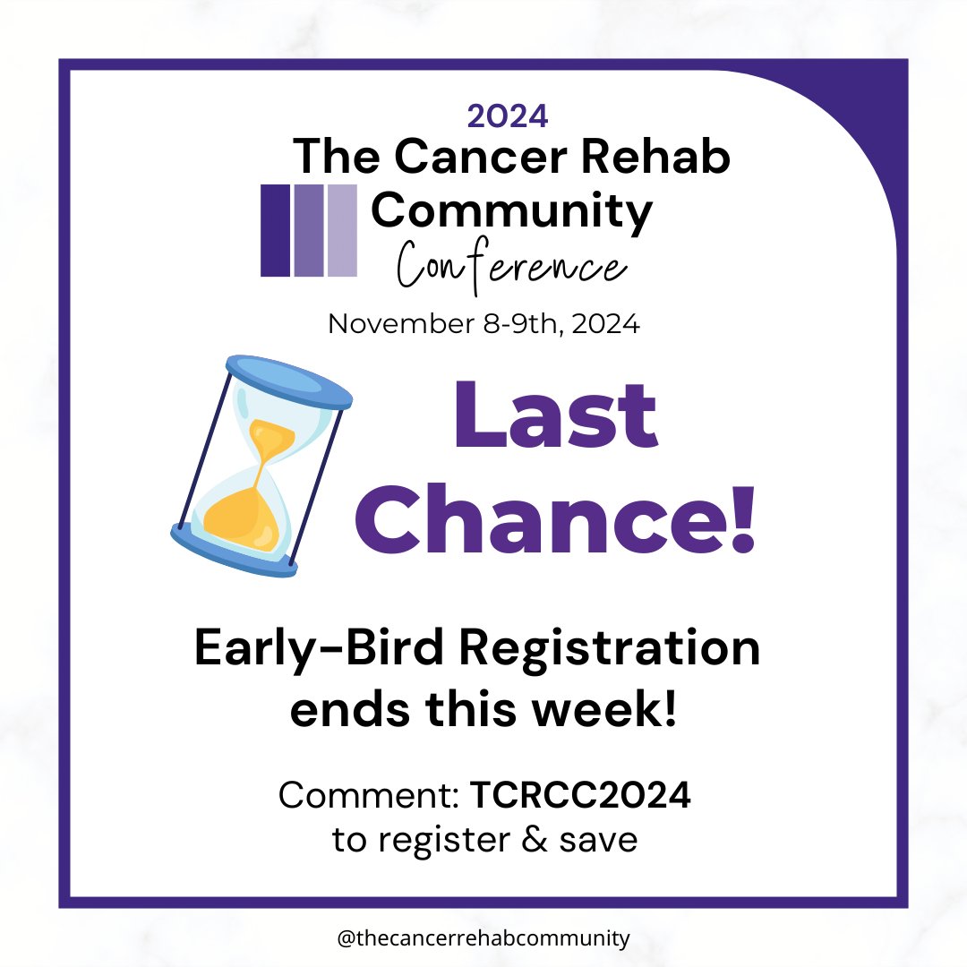 CancerRehabComm's tweet photo. LAST CALL to SAVE!

Early-Bird Registration is now LIVE, so sign up now before prices increase at the end of this week.

Join us on November 8-9, 2024 for The Cancer Rehab Community Conference.

Register: https://t.co/L1napI8qzv

#thecancerrehabcommunity #TCRCC2024 https://t.co/1PTt0K4RYs