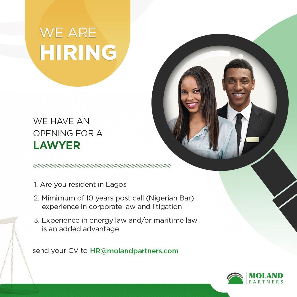 MolandPartners's tweet photo. WE ARE HIRING!!!
We have an opening for a Lawyer with a minimum of 10 years post call (Nigerian Bar) experience in corporate law and litigation.
Please send your CV to our email HR@molandpartners.com to apply.
#molandpartners
#partners
#lawyers
#accountants
#moland
#lawfirm https://t.co/lmFXcVyfy4