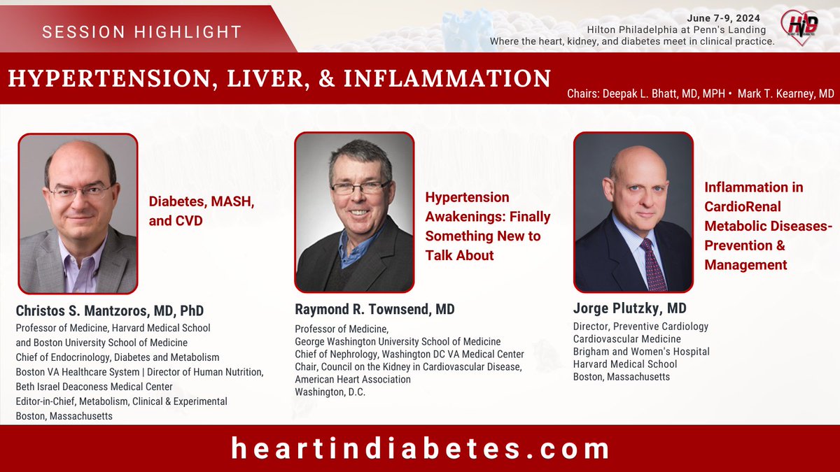 Don't miss out on this exciting session, 'Hypertension, Liver, & Inflammation' at #HID24. Join us in June and earn #CME. Register at heartindiabetes.com/registration @DLBhattMD @CSMantzoros @harvardmed @BUMedicine @American_Heart @BrighamWomens @CardiologyToday #MedEd #CME #Metabolism