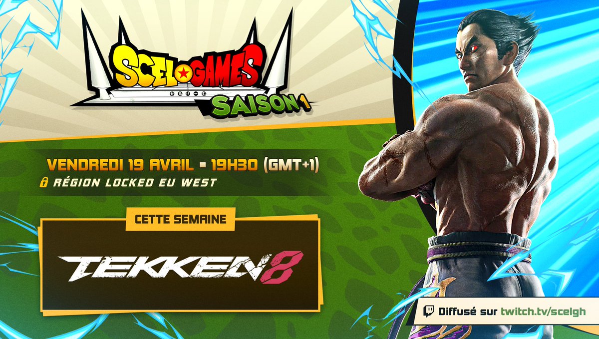 🔥SCEL GAMES SAISON 1 - TEKKEN 8 Étape #5🔥 🖥️Tournoi online 📅Vendredi 19 avril 🕹️Tekken 8 ✌️Double élimination ⚠️Max 64 joueurs 🔒EU West 🎙️Ft.@Yuki_Pika_ + TBD 🔴start.gg/tournament/sce…