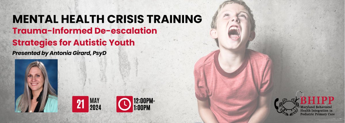 Announcing the next #BHIPPMentalHealthCrisisTraining! Antonia Girard, PsyD will be presenting on Trauma-Informed De-escalation Strategies for Autistic Youth on May 21st at 12:00pm. Register here: bit.ly/3vBrUeC #FreeCME #FreeCEU