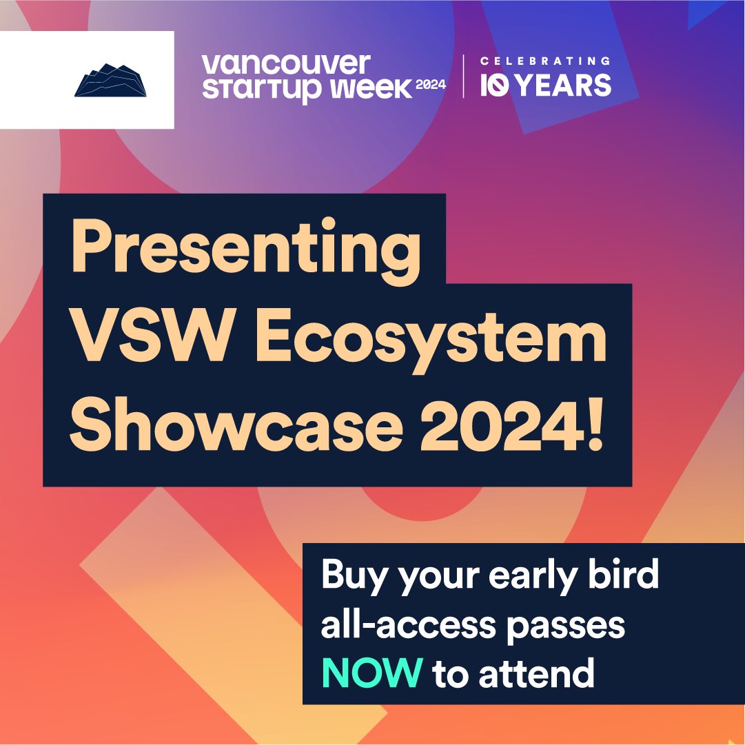 🌟 Thrilled to announce the launch of Vancouver Startup Week 2024 with our Ecosystem Showcase! 

🎟️ Secure your early bird passes now for an all-access pass to success at vanstartupweek.ca

#VSW2024 #StartupCommunity #Networking #VancouverEvents