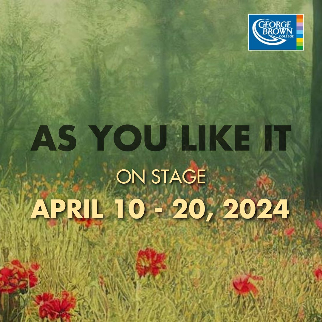 GBC's Theatre Arts Performance Program is putting on their production of William Shakespeare's classic - As You Like it, and you're invited! 📅 April 10-20, 2024 📍 Yonge Centre for the Performing Arts Get your tickets today: tickets.youngcentre.ca/13948/14005