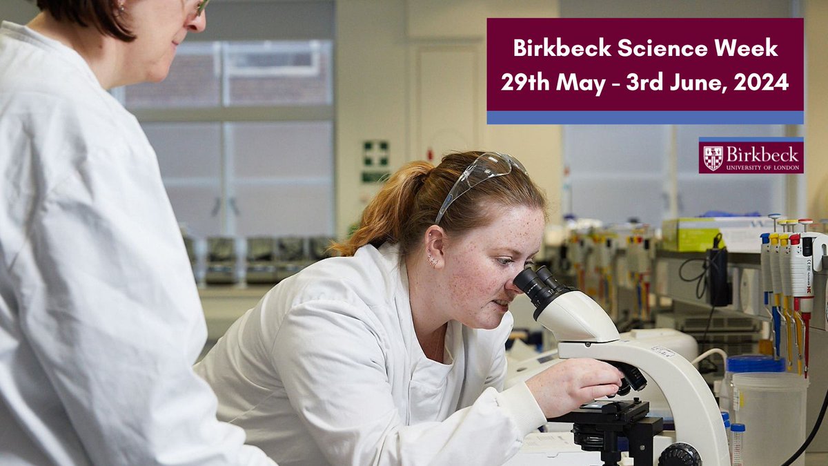 Save the date 📅 Science Week will return to Birkbeck from the 29th May - 3rd June 2024! 🔬 Find out what free events and activities we have lined up: ow.ly/xTgG50RhirX @BirkbeckScience
