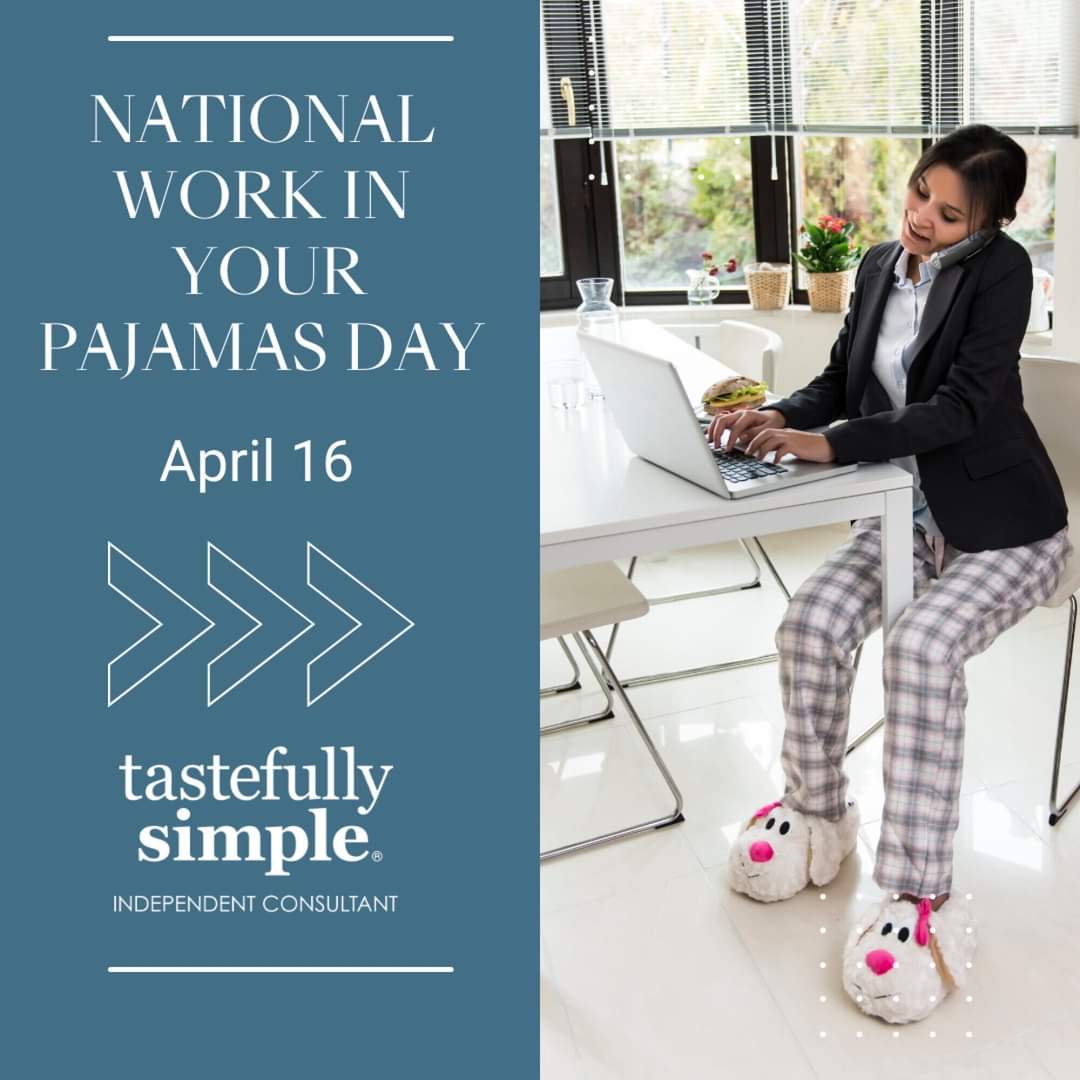 Celebrate #WorkInYourPajamasDay today by joining our Tastefully Simple team!

#join
#joinme
#pajamas
#joinmyteam
#joinourteam
#workfromhome
#consultant 
#independentconsultant
#youshoulddowhatido
#lovemyTSlife
#tastefullysimple