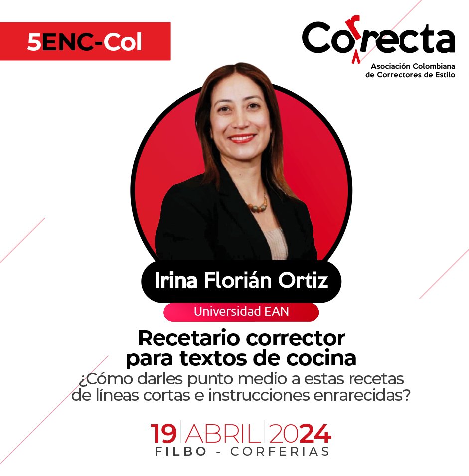 ¡Ya estamos a solo tres días del encuentro! Por eso te invitamos a descubrir los ingredientes secretos para preparar una deliciosa corrección en el mundo de la cocina. ¡Afila tu teclado!
Regístrate aquí: correcta.org/5enc-col/
