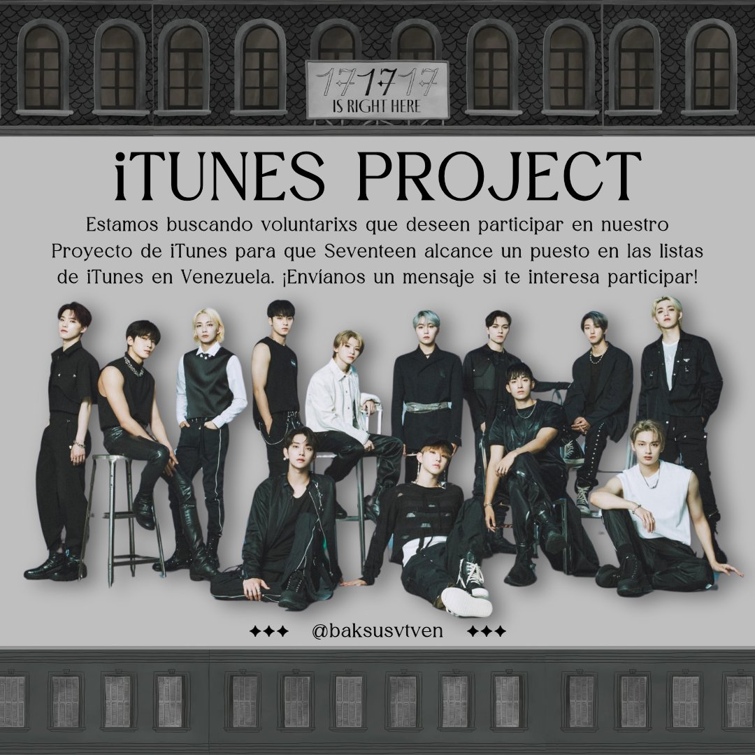 𓇡💎◌ iTUNES PROJECT 𔓕 Nos complace anunciar el Proyecto de iTunes '17 IS RIGHT HERE: Team Venezuela 🇻🇪' que buscará posicionar a #SEVENTEEN en los charts de iTunes venezolanos con su próximo comeback! ✨ Estamos buscando voluntarixs que deseen participar en este proyecto. ⬇️